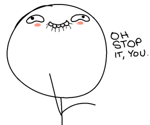 2003234952_Oh-Stop-It-You-.png.d1a47cc21c63b7b8adc9a08066ea1dd7.png
