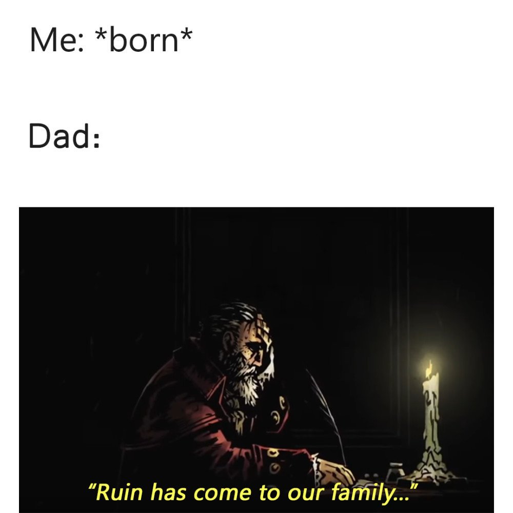 Has not arrived yet. Darkest Dungeon Ruin has come to our Family. Ruin has come to our Family. Предложения с Ruin. The Family Ruin.